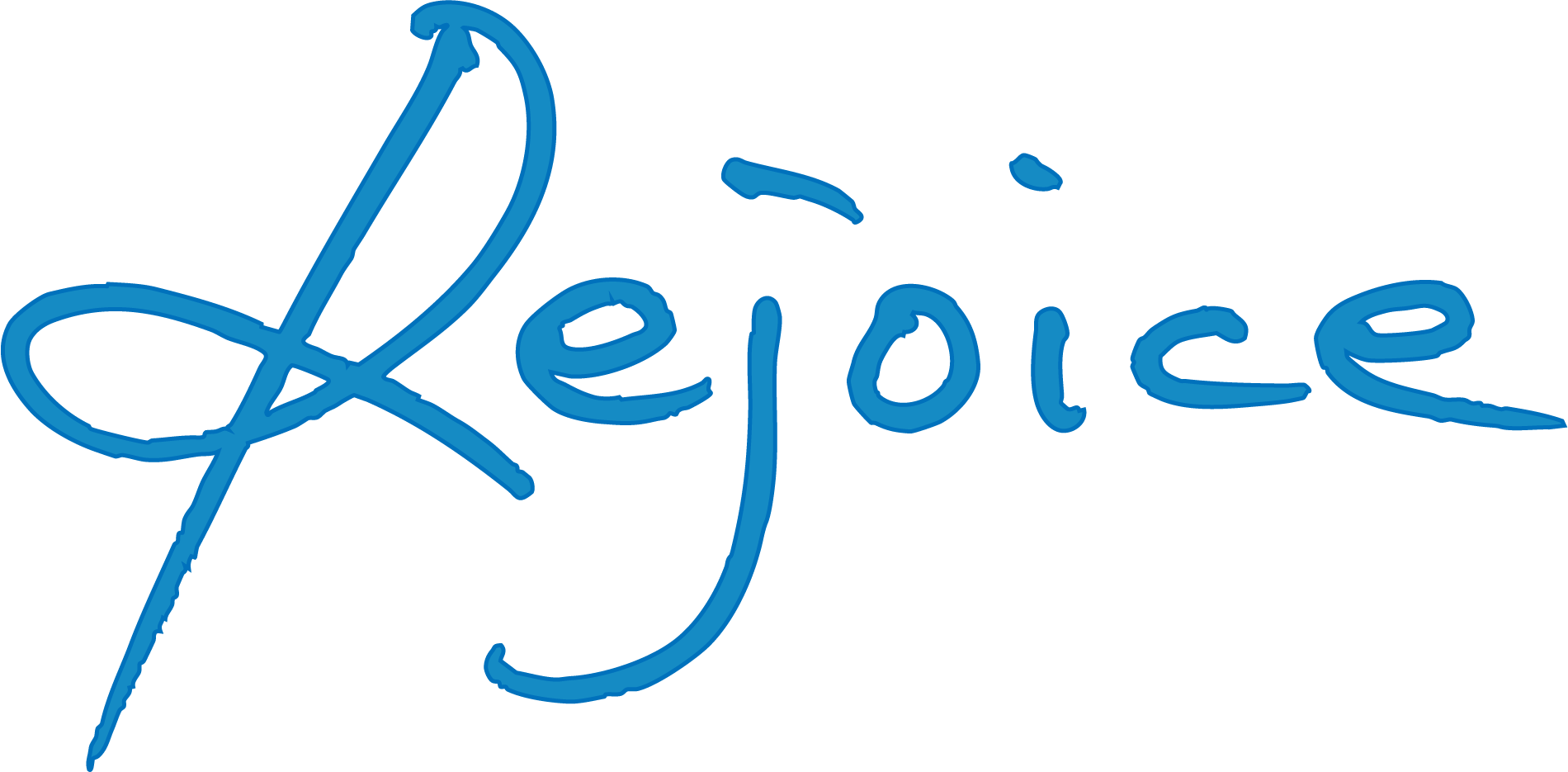 Rejoice